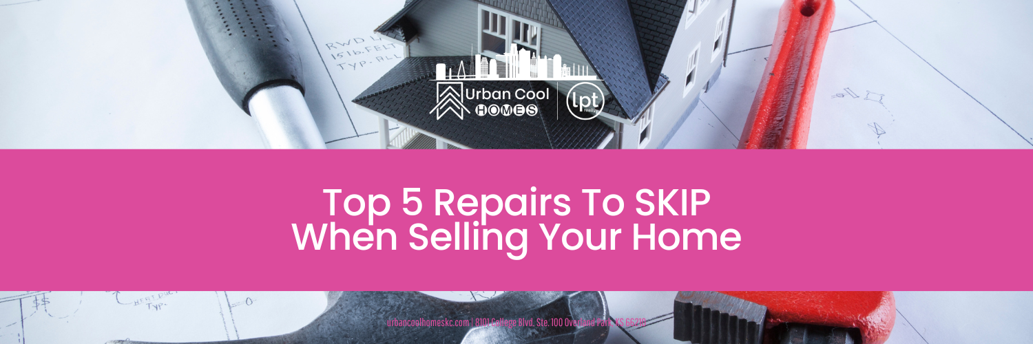 Model home and tools on blueprints with text "Top 5 Repairs To SKIP When Selling Your Home".