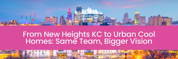 From New Heights KC to Urban Cool Homes: Same Team, Bigger Vision