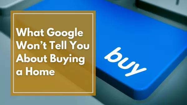 What Google Won’t Tell You About Buying a Home,Fairfax OFFICE