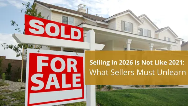 feature image of Selling in 2026 Is Not Like 2021: What Sellers Must Unlearn