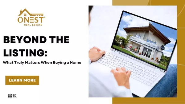 Beyond the Listing: What Truly Matters When Buying a Home