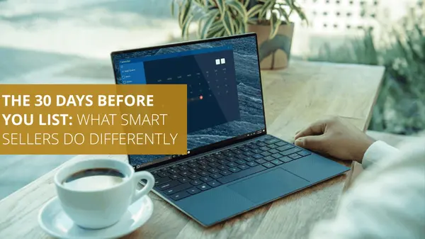 The 30 Days Before You List: What Smart Sellers Do Differently,Sara KC at ONEST