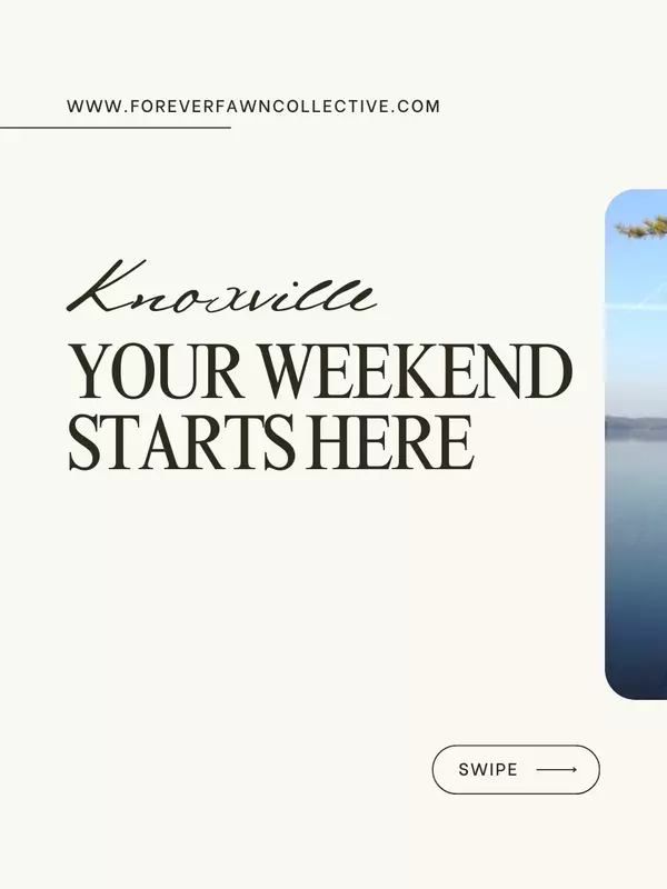 Knoxville Weekend Guide, August 29-31