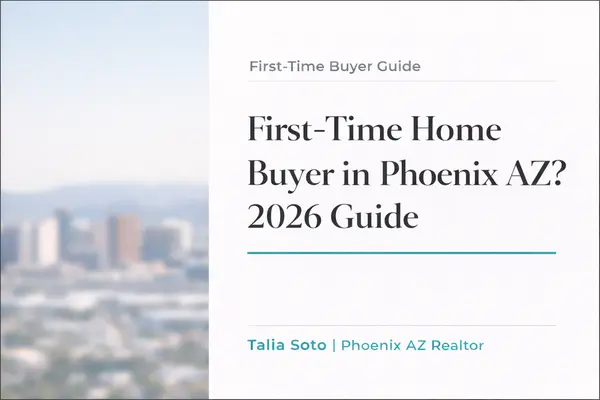 Phoenix First-Time Home Buyer Guide: Costs, Down Payments & Market Tips