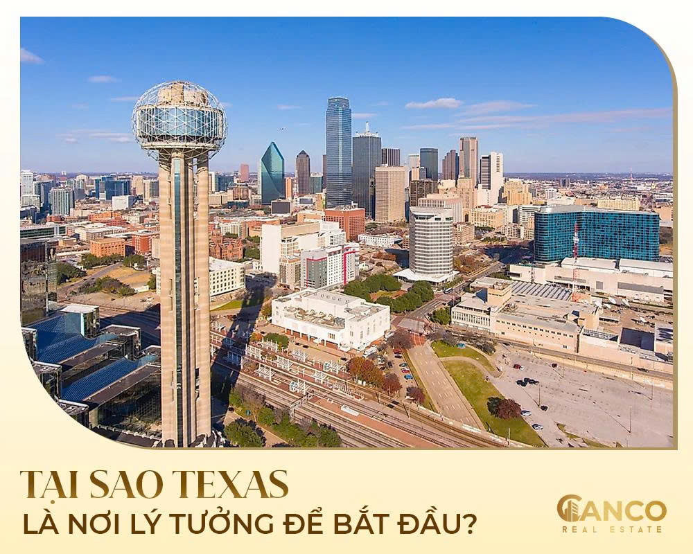 Tại sao Texas là nơi lý tưởng để bắt đầu