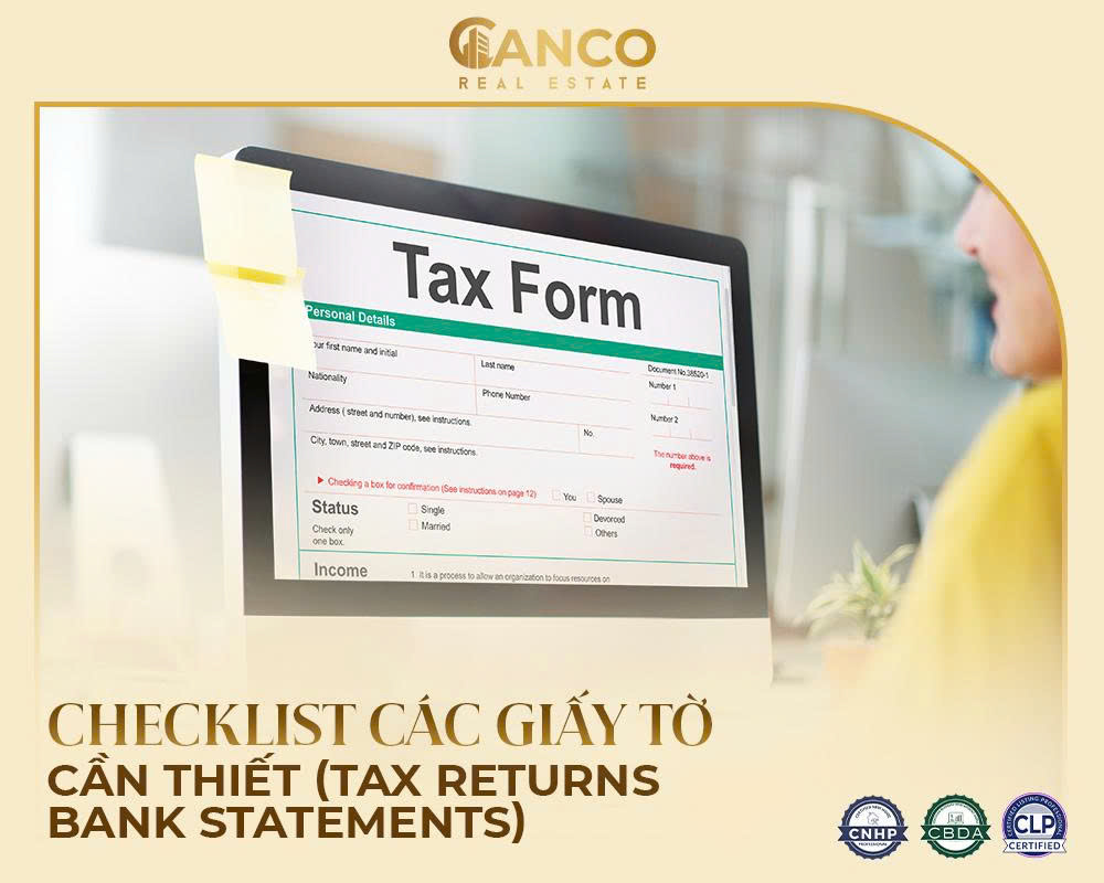 Checklist các giấy tờ cần thiết (Tax Returns, Bank Statements)