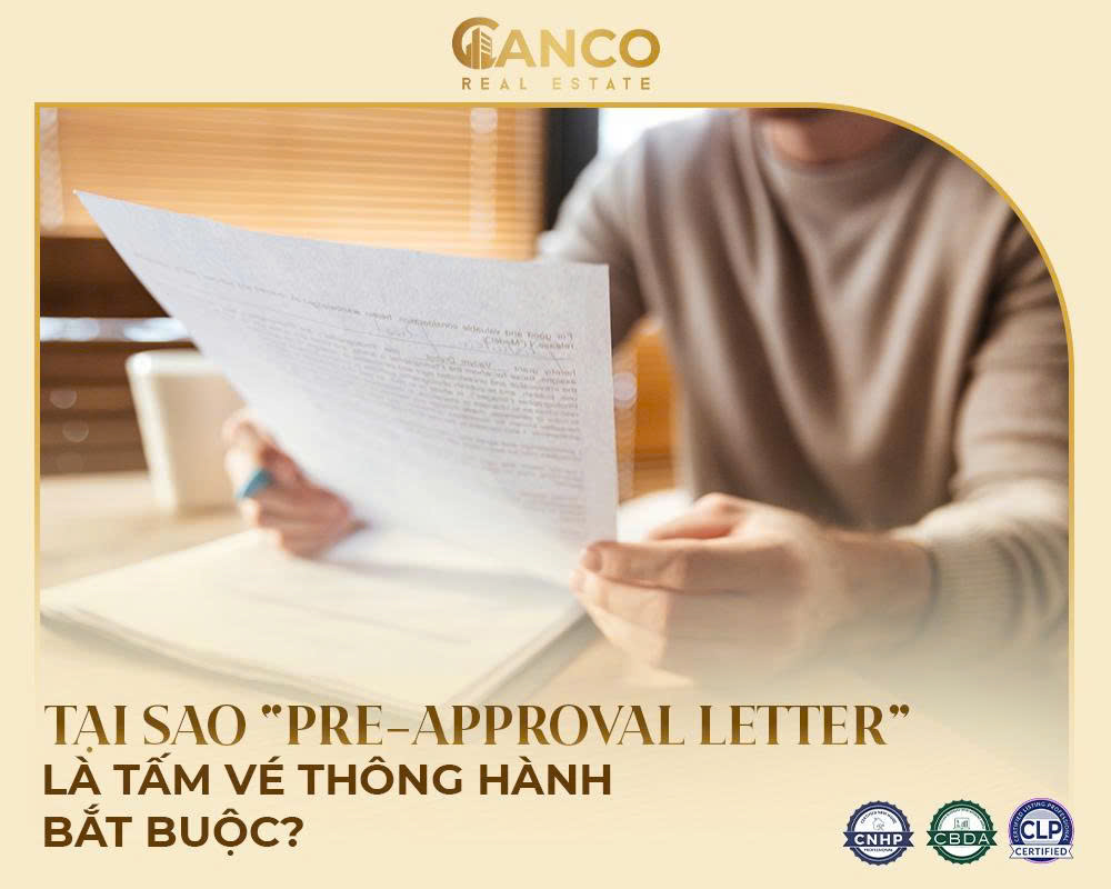 Tại sao "Pre-approval Letter" là tấm vé thông hành bắt buộc?