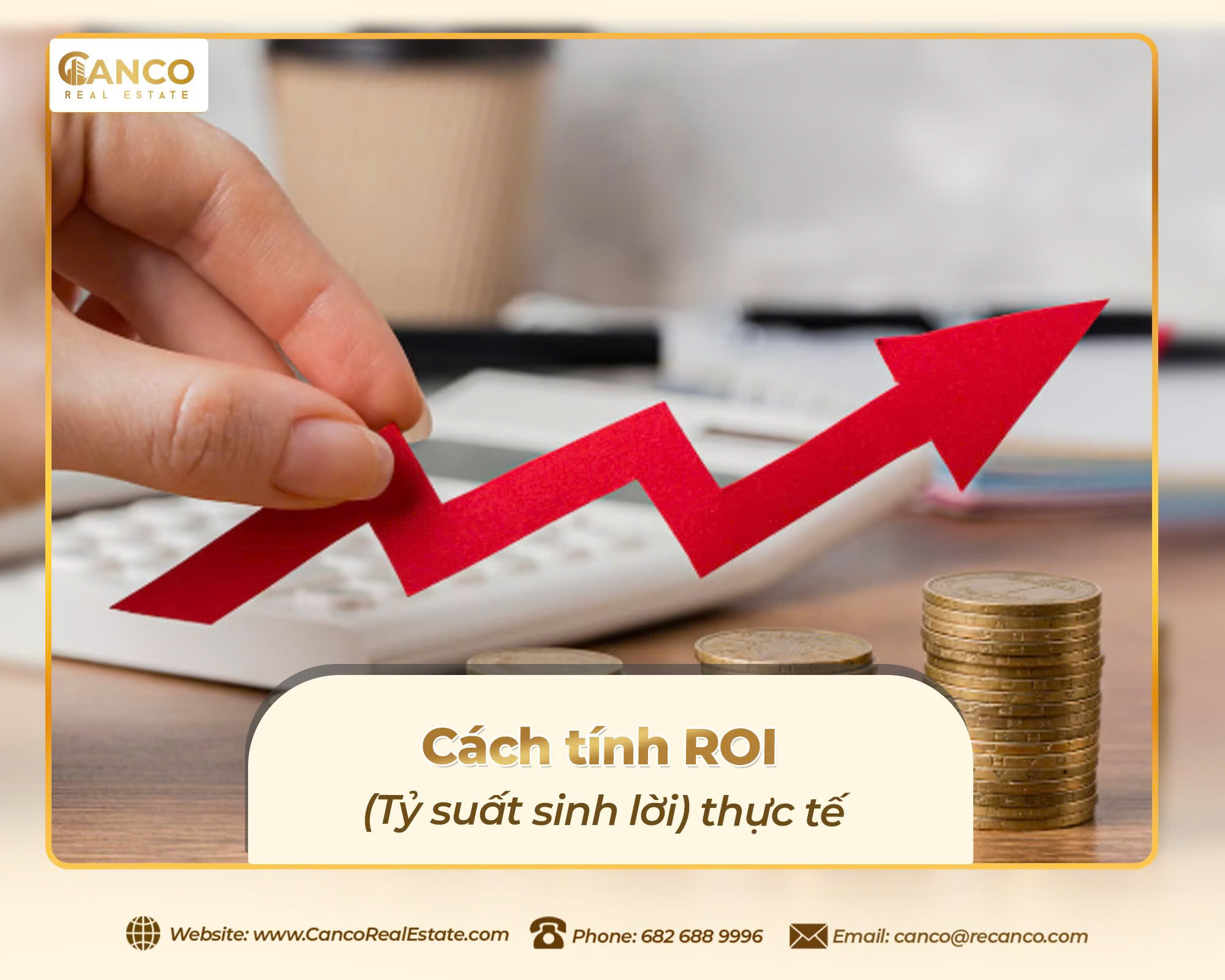Cách tính ROI (Tỷ suất sinh lời) thực tế