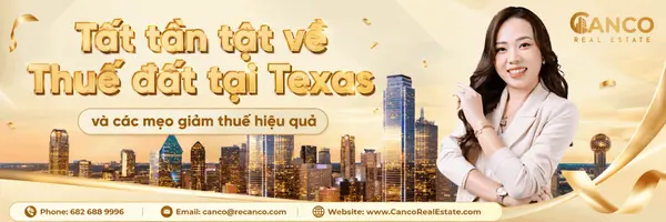Tất tần tật về Thuế đất tại Texas và các mẹo giảm thuế hiệu quả,Clara Nguyen