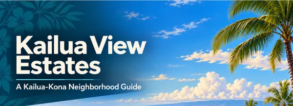 Where is Kailua View Estates? And What Is It Like There? 