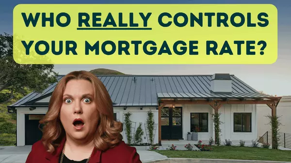 The Biggest Lie in Real Estate: Who REALLY Controls Your Mortgage Rate? (Hint: It’s Not Who You Think)