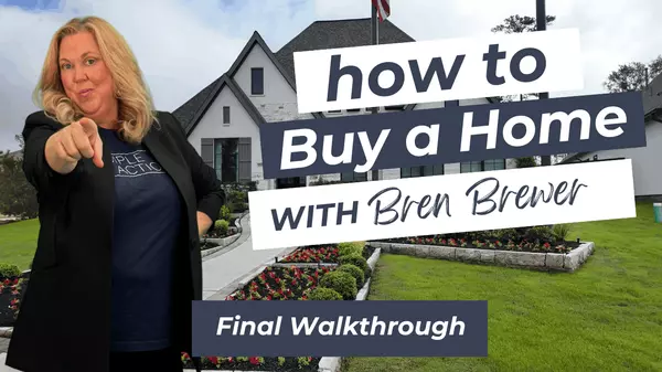 The Final Walkthrough: What to Check Before Closing Day in Conroe, TX