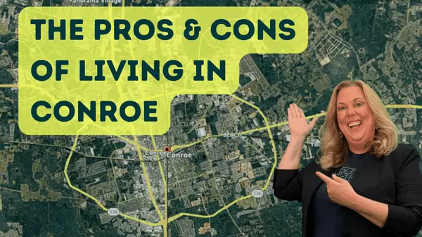 The Complete Guide to Living in Conroe, TX: Pros, Cons, and Everything In-Between