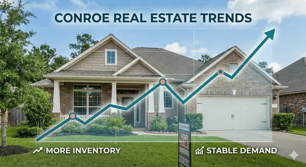 The Conroe Housing Market is Growing: What 18% More Inventory Means for You