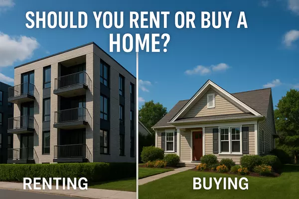 Should You Rent or Buy a Home in Today’s Market? Here’s What You Need to Know