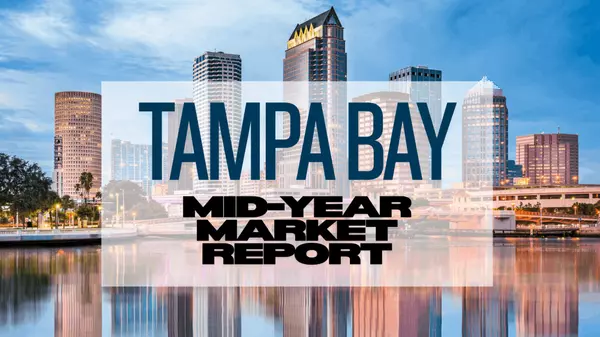 Tampa Bay Real Estate Mid-Year Market Report 2025: What Buyers and Sellers Need to Know