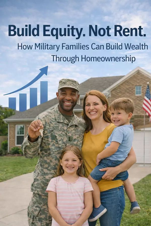 How Military Families Can Build Equity Instead of Paying Rent