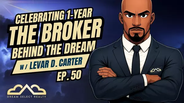 Real Estate, Mindset & Money Moves | 50th Episode with LeVar Carter