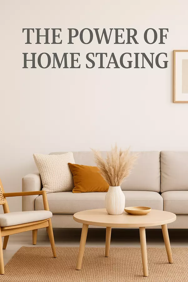 The Power of Home Staging: 10 Ways It Impacts Your Home Sale,Corey Ballew