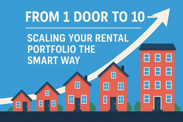 From 1 Door to 10 – Scaling Your Rental Portfolio the Smart Way,Corey Ballew