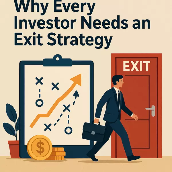 Why Every Investor Needs an Exit Strategy (Before They Buy),Corey Ballew