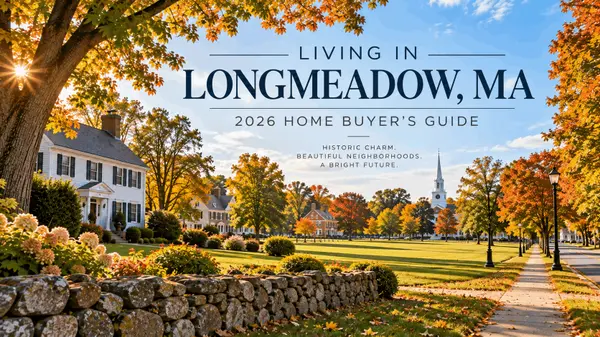 Living in Longmeadow, MA: A Local Realtor’s Guide to Buying a Home in 2026