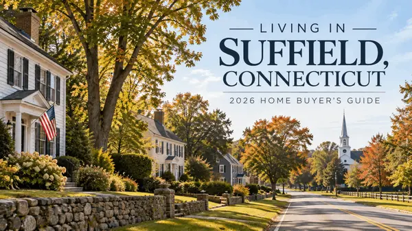 Living in Suffield, CT: A Local Realtor’s Guide to Buying a Home in 2026