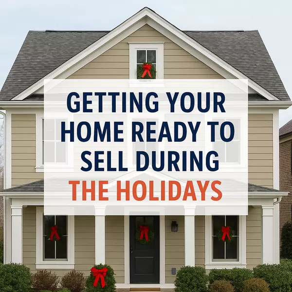 Getting Your Home Ready to Sell During the Holiday Season in Auburn and Opelika, AL