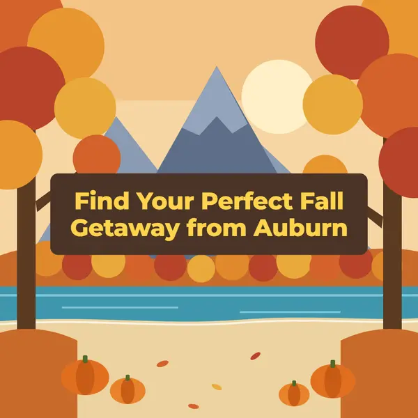 Fall Getaways From Auburn: Day Trips and Weekend Escapes for 2026