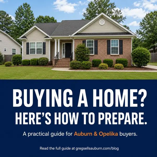 How to Prepare to Buy a Home in Auburn, AL,Greg Powell