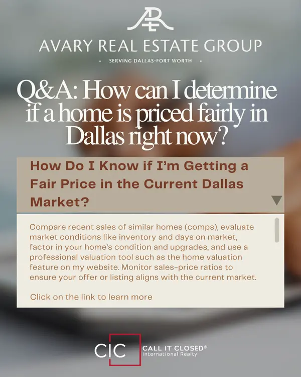 How do I know if I’m getting a fair price in the current Dallas market? ,Chris Avary
