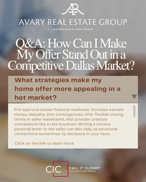 How can I make my offer stand out in a competitive Dallas market?  ,Chris Avary