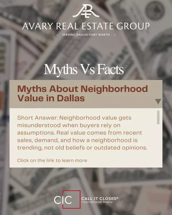 Myths About Neighborhood Value in Dallas