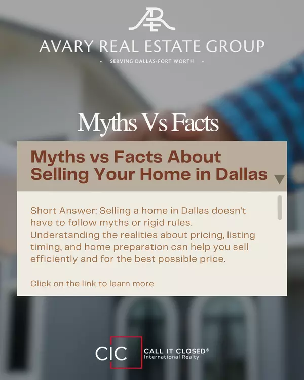 Myths vs Facts About Selling Your Home in Dallas,Chris Avary