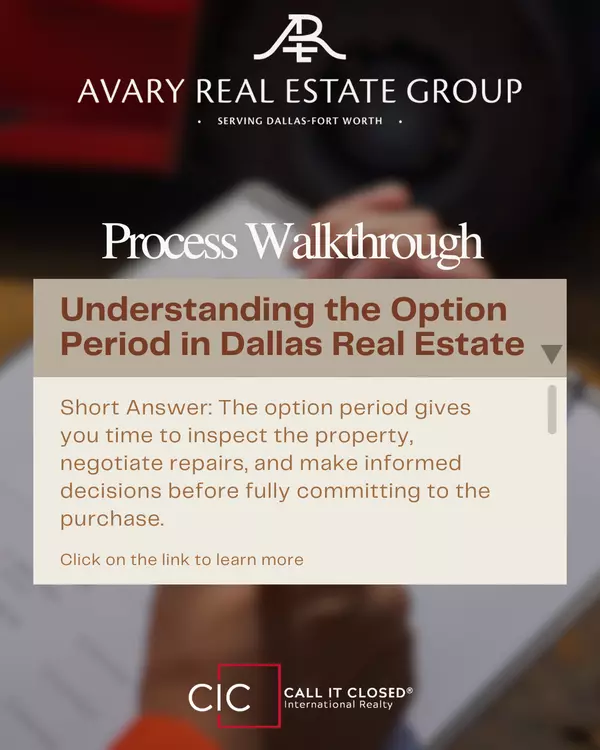 Understanding the Option Period in Dallas Real Estate,Chris Avary