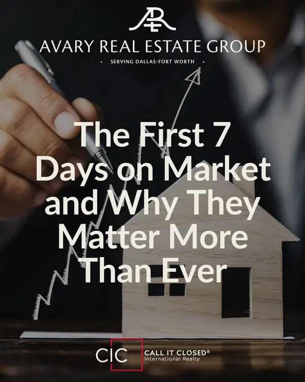 The First 7 Days on Market and Why They Matter More Than Ever