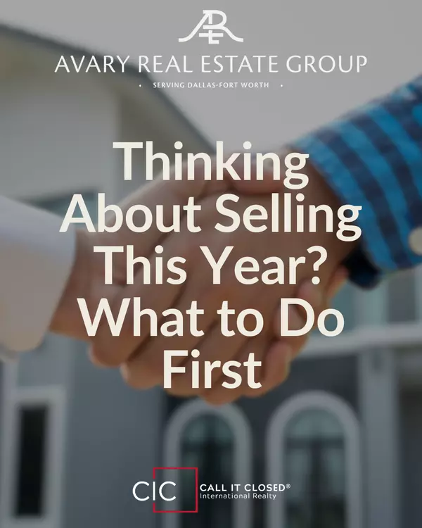 Thinking of Selling This Year? What to Do First