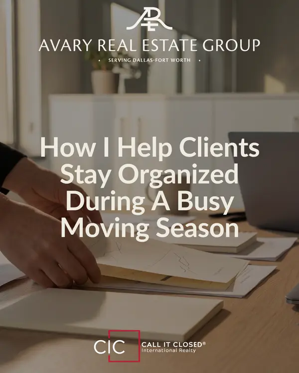 How I Help Clients Stay Organized During A Busy Moving Season,Chris Avary