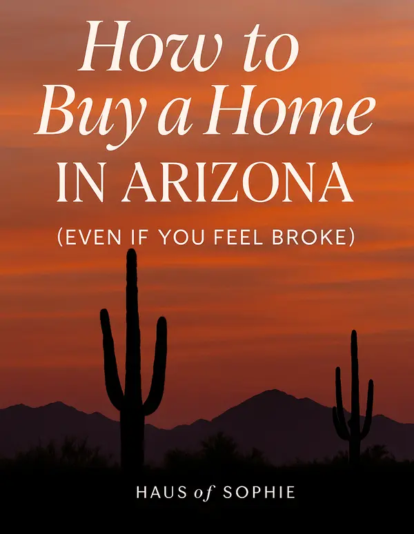 feature image of How to Buy a House in Arizona (Even If You Feel Broke)