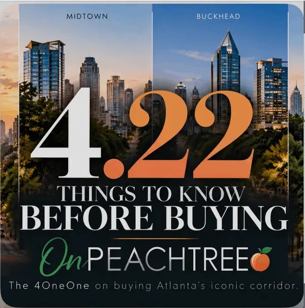 feature image of 4.22 Things to Know Before Buying OnPeachtree - The 4OneOne on buyubg along Atlanta's most iconic corridor