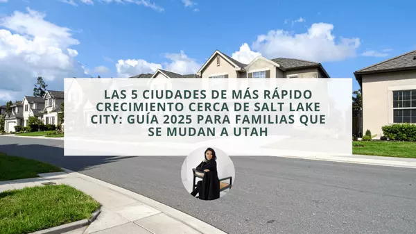 feature image of Las 5 Ciudades de Más Rápido Crecimiento Cerca de Salt Lake City: Guía 2025 para Familias que se Mudan a Utah