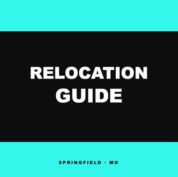 Springfield, MO Relocation Guide: Everything You Need to Know Before You Move