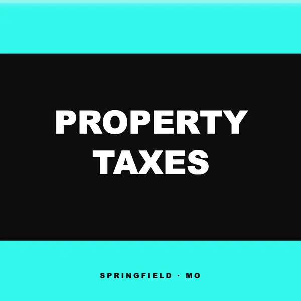 Springfield, MO Property Taxes Explained: City, Schools & Greene County Breakdown (2026)