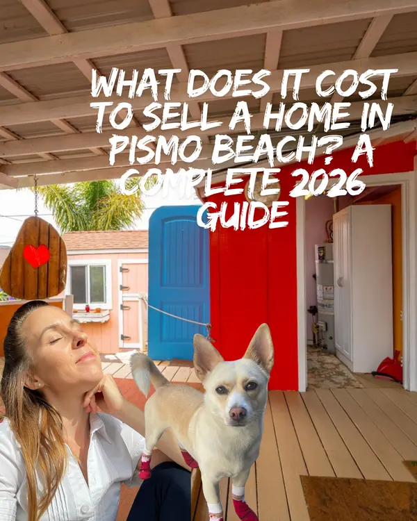What Does It Cost to Sell a Home in Pismo Beach? A Complete 2026 Guide,Eva Nelson