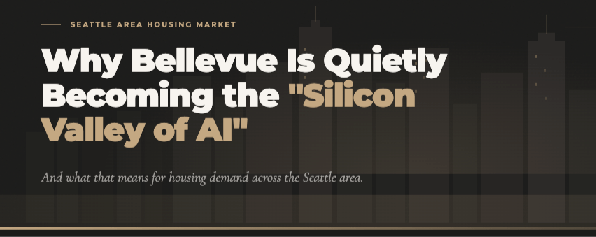 Bellevue city skyline at night with the text: "Why Bellevue Is Quietly Becoming the Silicon Valley of AI — and what that means for housing demand across the Seattle area." Gatz Home Group, Greater Seattle and South King County.