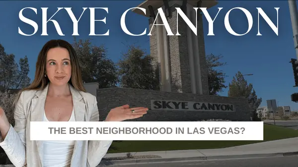 Skye Canyon | The BEST Community to Live in Las Vegas?,Sierra Holt