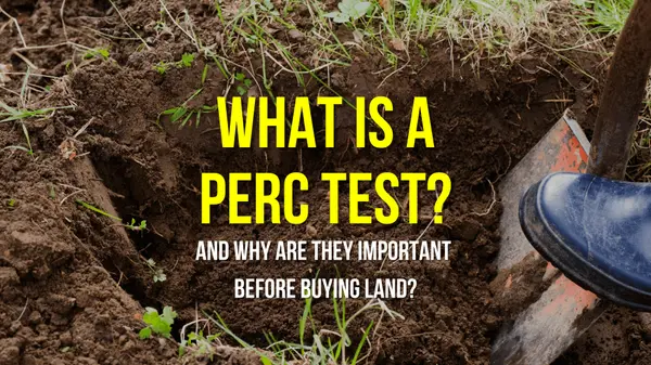 What Is a Perc Test? Why It Matters Before Buying Land