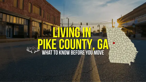feature image of Living in Pike County GA: What to Know Before You Move