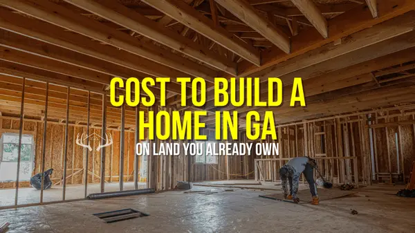 How Much Does It Cost to Build a House on Your Own Land in Georgia?