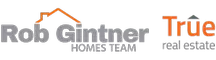 Rob Gintner Homes Team at True Real Estate